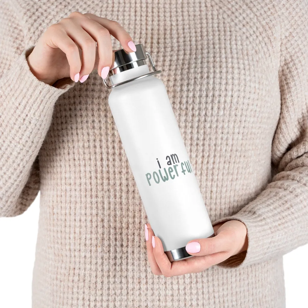 Affirmation Feminist pro choice Copper Vacuum insulated bottle 22oz -  I am powerful black with green